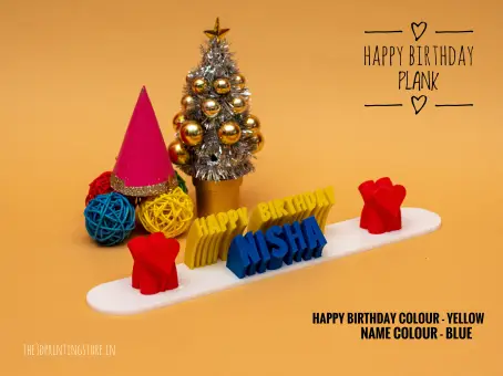 Happy Birthday Plank The 3D Printing Store India