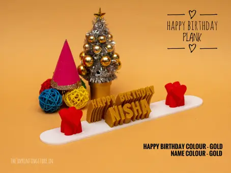 Happy Birthday Plank The 3D Printing Store India