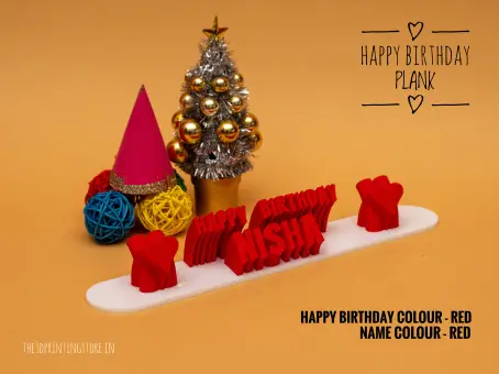 Happy Birthday Plank The 3D Printing Store India