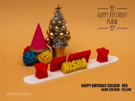 Happy Birthday Plank The 3D Printing Store India