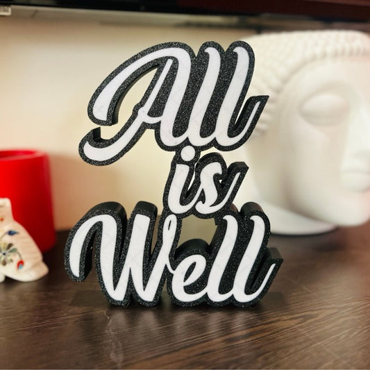 All Is Well - Show Piece